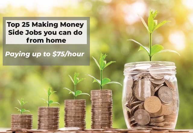 Top 25 Making Money Side Jobs you can do from home