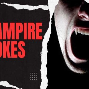 Vampire Jokes - Over 155 Fang-tastic Ones Vampire Jokes
